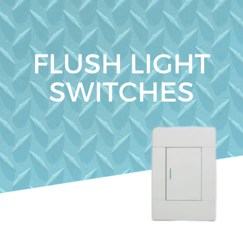Flush Light Switches