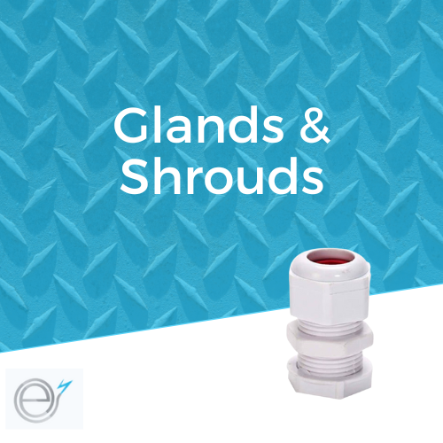 Glands & Shrouds